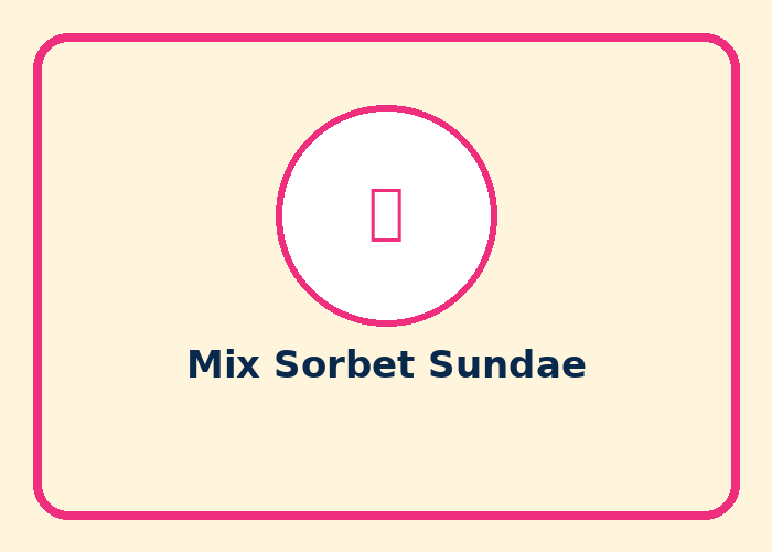 Mix Sorbet Sundae