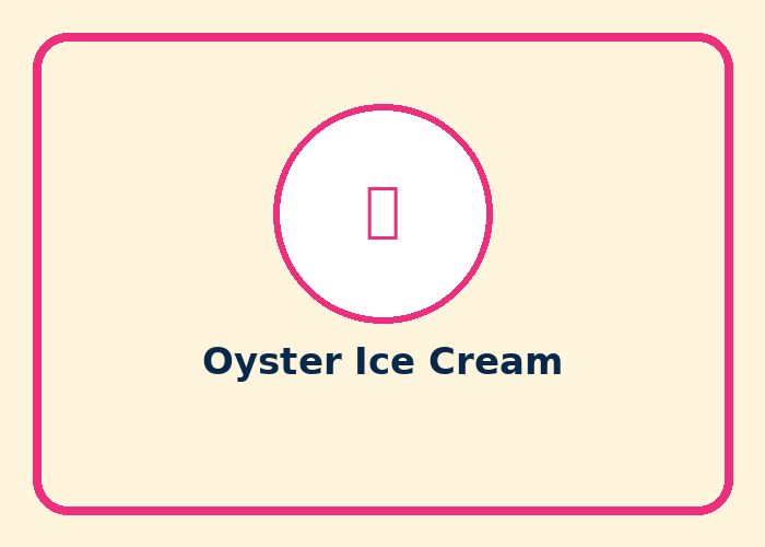 Oyster Ice Cream